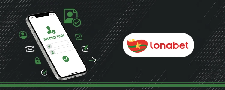 Comment s'inscrire à Lonabet