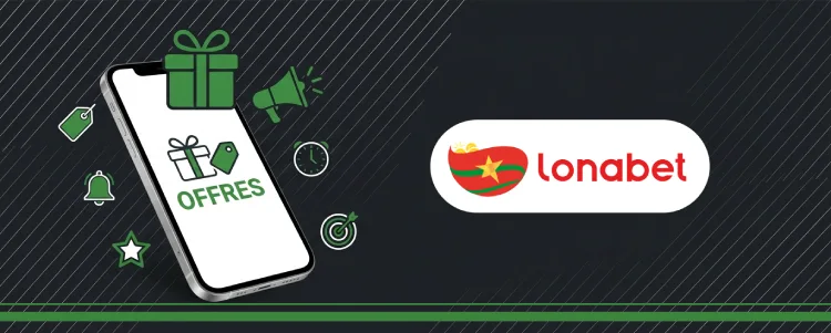 Les offres à connaître Lonabet