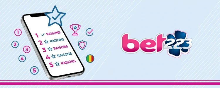 5 raisons de choisir Bet223 pour vos paris au Mali